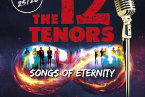 The 12 Tenors - Song of Eternity